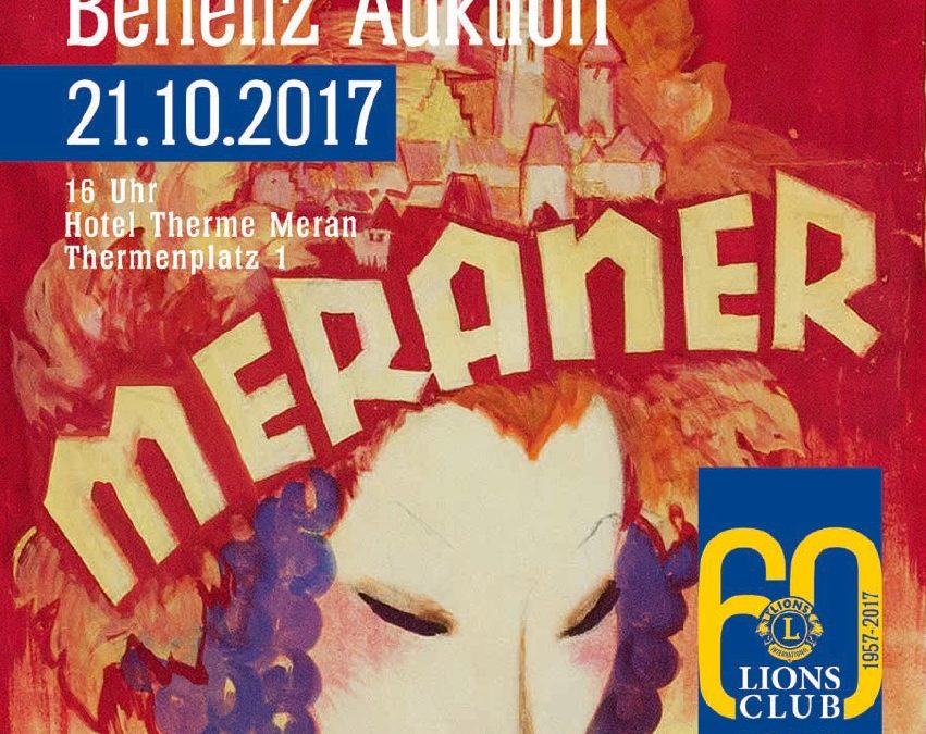 Benfiz Auktion – Asta di beneficenza – 60 Jahre Lions Club Meran-o Host